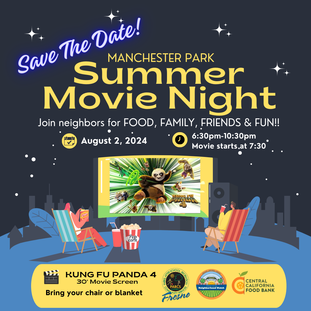Save the Date: Manchester Park Summer Movie Night - Fresno Police ...